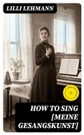 Cover: How to Sing [Meine Gesangskunst] - DigiCat