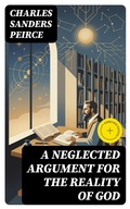 Cover: A Neglected Argument for the Reality of God - DigiCat