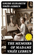 Cover: The Memoirs of Madame Vig&eacute;e Lebrun - DigiCat
