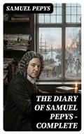 Cover: The Diary of Samuel Pepys - Complete - DigiCat