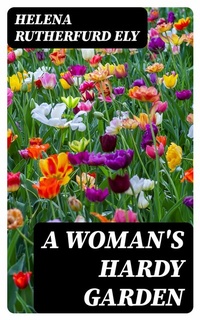 Abbildung von: A Woman's Hardy Garden - DigiCat