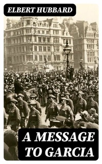 Abbildung von: A Message to Garcia - DigiCat