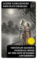 Cover: Vidyapati: Bangiya padabali; songs of the love of Radha and Krishna - DigiCat