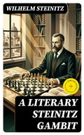 Cover: A Literary Steinitz Gambit - DigiCat