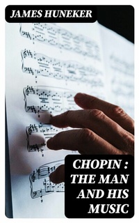 Abbildung von: Chopin : the Man and His Music - DigiCat