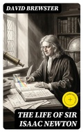 Cover: The Life of Sir Isaac Newton - DigiCat