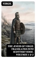 Cover: The &AElig;neid of Virgil Translated Into Scottish Verse. Volumes 1 & 2 - DigiCat