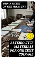 Cover: Alternative Materials for One Cent Coinage - DigiCat