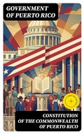 Cover: Constitution of the Commonwealth of Puerto Rico - DigiCat