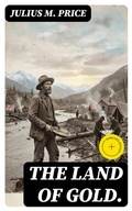 Cover: The Land of Gold. - DigiCat