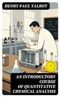 Cover: An Introductory Course of Quantitative Chemical Analysis - DigiCat