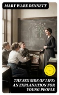 Cover: The Sex Side of Life: An Explanation for Young People - DigiCat