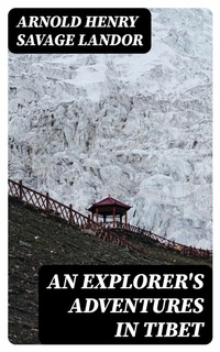 Abbildung von: An Explorer's Adventures in Tibet - DigiCat