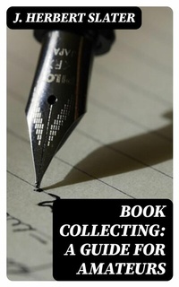 Abbildung von: Book Collecting: A Guide for Amateurs - DigiCat
