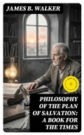 Cover: Philosophy of the Plan of Salvation: A Book for the Times - DigiCat