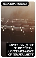 Cover: Conrad in Quest of His Youth: An Extravagance of Temperament - DigiCat