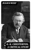 Cover: G. K. Chesterton, A Critical Study - DigiCat