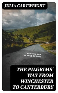 Abbildung von: The Pilgrims' Way from Winchester to Canterbury - DigiCat