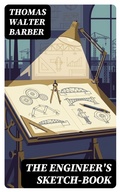 Cover: The Engineer's Sketch-Book - DigiCat