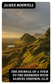 Abbildung von: The Journal of a Tour to the Hebrides with Samuel Johnson, LL.D - DigiCat