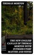 Cover: The New English Canaan of Thomas Morton with Introductory Matter and Notes - DigiCat