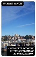Cover: A Complete Account of the Settlement at Port Jackson - DigiCat