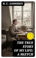 Cover: The True Story of My Life: A Sketch - DigiCat
