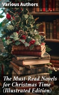 Cover: The Must-Read Novels for Christmas Time (Illustrated Edition) - Good Press