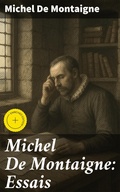 Cover: Michel De Montaigne: Essais - Good Press
