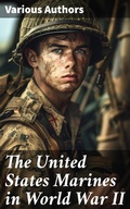 Cover: The United States Marines in World War II - Good Press