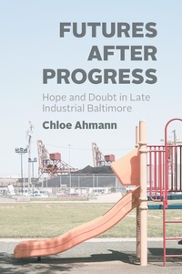 Abbildung von: Futures after Progress - University of Chicago Press