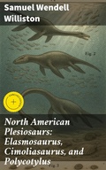 Cover: North American Plesiosaurs: Elasmosaurus, Cimoliasaurus, and Polycotylus - Good Press