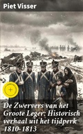 Cover: De Zwervers van het Groote Leger: Historisch verhaal uit het tijdperk 1810-1813 - Good Press