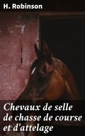 Cover: Chevaux de selle de chasse de course et d'attelage - Good Press