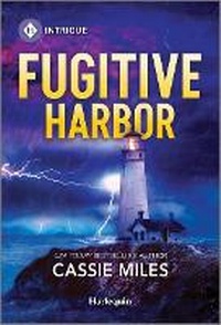 Abbildung von: Fugitive Harbor - HARLEQUIN INTRIGUE