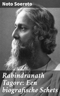 Abbildung von: Rabindranath Tagore: Een biografische Schets - Good Press