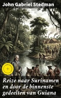 Cover: Reize naar Surinamen en door de binnenste gedeelten van Guiana - Good Press