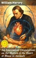 Cover: An Anatomical Disquisition on the Motion of the Heart & Blood in Animals - Good Press