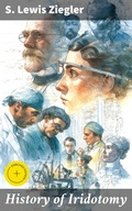 Cover: History of Iridotomy - Good Press