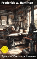 Cover: Type and Presses in America - Good Press