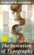 Cover: The Invention of Typography - Good Press
