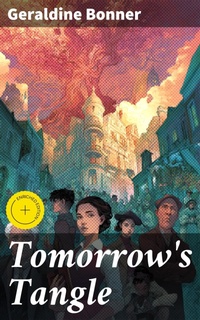 Enlarge image Cover: Tomorrow's Tangle - Good Press
