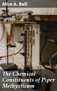 Abbildung von: The Chemical Constituents of Piper Methysticum - Good Press