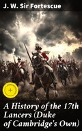 Cover: A History of the 17th Lancers (Duke of Cambridge's Own) - Good Press