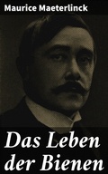 Cover: Das Leben der Bienen - Good Press