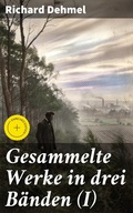 Cover: Gesammelte Werke in drei B&auml;nden (I) - Good Press