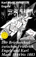 Cover: Der Briefwechsel zwischen Friedrich Engels und Karl Marx 1844 bis 1883 - Good Press