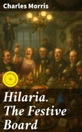 Cover: Hilaria. The Festive Board - Good Press