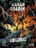 Cover: El Gran Guar&eacute;n - Amazonas - Cap&iacute;tulo 2 - Conrad