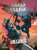 Cover: El Gran Guar&eacute;n - Amazonas - Cap&iacute;tulo 1 - Conrad